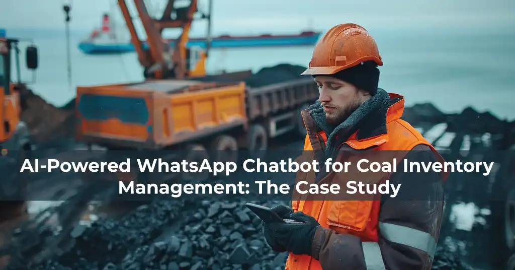 How our AI Chatbot Integration Solution Transformed Coal Inventory Management Process